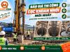 Báo Giá Thi Công Cọc Khoan Nhồi Mới Nhất